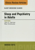 Cover: Sleep and Psychiatry in Adults, An Issue of Sleep Medicine Clinics: Volume 10-1 - Elsevier