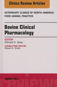 Abbildung von: Bovine Clinical Pharmacology, An Issue of Veterinary Clinics of North America: Food Animal Practice: Volume 31-1 - Elsevier