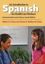 Cover: An Introduction to Spanish for Health Care Workers - Yale University Press
