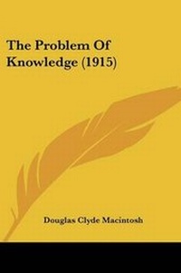 Enlarge image Cover: The Problem Of Knowledge (1915) - Kessinger Publishing