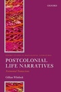 Cover: Postcolonial Life Narratives - Oxford University Press