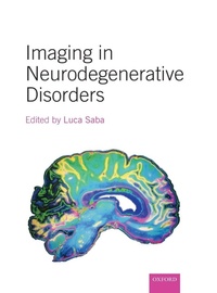 Enlarge image Cover: Imaging in Neurodegenerative Disorders - Oxford University Press