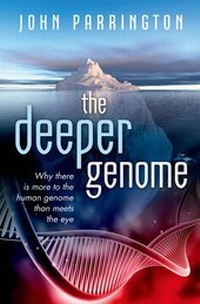 Bild vergrößern Bild: The Deeper Genome - Oxford University Press
