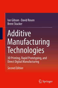 Enlarge image Cover: Additive Manufacturing Technologies - Springer