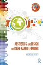 Cover: Aesthetics and Design for Game-based Learning - Routledge