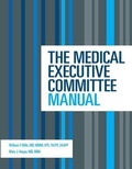 Cover: The Medical Executive Committee Manual - Hcpro, a Division of Simplify Compliance
