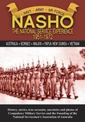 Cover: Nasho - the National Service Experience 1951-72 - Boolarong Press
