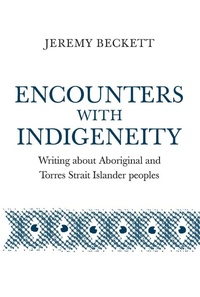 Enlarge image Cover: Encounters with Indigeneity - Aboriginal Studies Press