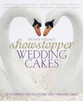 Cover: Michelle Wibowo's Showstopper Wedding Cakes - B Dutton Publishing