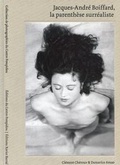Cover: Jacques-Andre Boiffard - La Parenthese Surrealiste - Editions Xavier Barral
