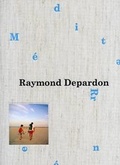 Cover: Raymond Depardon - Mediterranee - Editions Xavier Barral