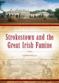 Cover: Strokestown and the Great Irish Famine - Four Courts Press Ltd