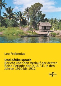Abbildung von: Und Afrika sprach - Vero Verlag