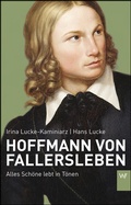 Cover: Hoffmann von Fallersleben - Weimarer Verlagsgesellschaft ein Imprint von Verlagshaus R&ouml;merweg