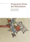 Cover: Vergessene Texte des Mittelalters - S. Hirzel Verlag