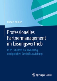 Abbildung von: Professionelles Partnermanagement im Lösungsvertrieb - Springer Gabler