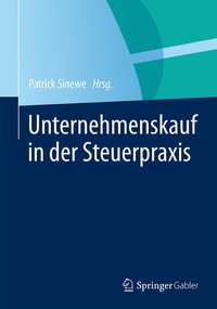 Abbildung von: Unternehmenskauf in der Steuerpraxis - Springer Gabler