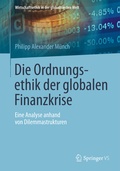 Bild: Die Ordnungsethik der globalen Finanzkrise - Springer VS