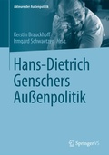 Cover: Hans-Dietrich Genschers Au&szlig;enpolitik - Springer VS