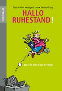 Enlarge image Cover: Hallo Ruhestand! - Schiele & Schön
