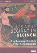 Bild: Alles Neue beginnt im Kleinen: Psychoenergetik nach Peter Schellenbaum - Shaker