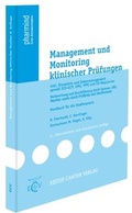 Cover: Management und Monitoring klinischer Pr&uuml;fungen - ECV Editio Cantor Verlag GmbH
