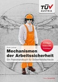 Cover: Mechanismen der Arbeitssicherheit - T&Uuml;V Austria