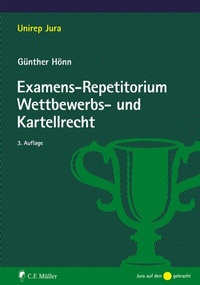 Abbildung von: Examens-Repetitorium Wettbewerbs- und Kartellrecht - C.F. Müller