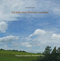 Abbildung von: Ich habe einen Wunsch verschickt - Graphische Werkstätten Zittau