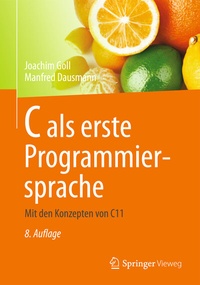 Abbildung von: C als erste Programmiersprache - Springer Vieweg