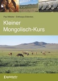 Cover: Kleiner Mongolisch-Kurs - Engelsdorfer Verlag