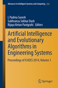 Enlarge image Cover: Artificial Intelligence and Evolutionary Algorithms in Engineering Systems - Springer