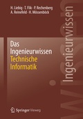 Cover: Das Ingenieurwissen: Technische Informatik - Springer Vieweg