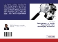 Abbildung von: Development of Viable Fingerprints from Challenging Situations - LAP Lambert Academic Publishing