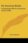 Cover: On American Books - Kessinger Publishing