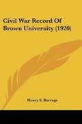 Cover: Civil War Record Of Brown University (1920) - Kessinger Publishing