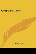 Cover: Graphics (1908) - Kessinger Publishing