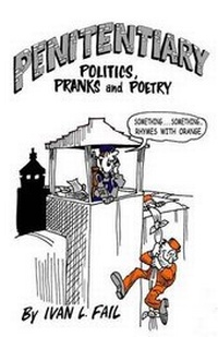 Abbildung von: Penitentiary Politics, Pranks & Poetry - Paperback-Press