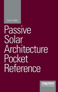 Enlarge image Cover: Passive Solar Architecture Pocket Reference - Routledge