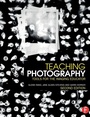 Cover: Teaching Photography - Routledge