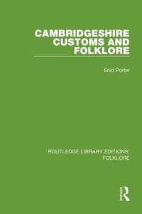 Abbildung von: Cambridgeshire Customs and Folklore Pbdirect - Routledge