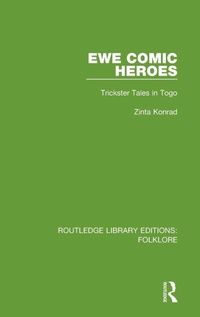 Enlarge image Cover: Ewe Comic Heroes (RLE Folklore) - Routledge