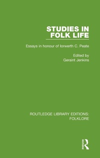 Enlarge image Cover: Studies in Folk Life (RLE Folklore) - Routledge