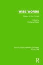 Cover: Wise Words (RLE Folklore) - Routledge