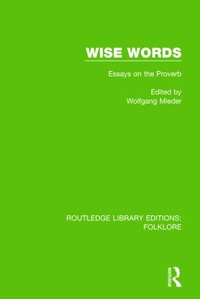 Enlarge image Cover: Wise Words (RLE Folklore) - Routledge