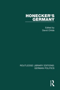 Enlarge image Cover: Honecker's Germany (RLE: German Politics) - Routledge