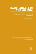 Cover: Saudi Arabia in the Oil Era (RLE Saudi Arabia) - Routledge