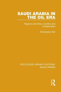 Enlarge image Cover: Saudi Arabia in the Oil Era (RLE Saudi Arabia) - Routledge