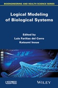 Cover: Logical Modeling of Biological Systems - Wiley-ISTE