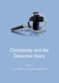 Cover: Christianity and the Detective Story - Cambridge Scholars Publishing
